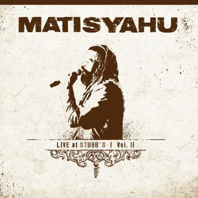 Matisyahu--Live-at-Stubbs-Vol.-II_event_main